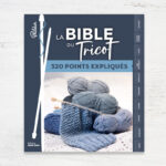 La bible du tricot
